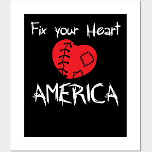 Fix Your Heart America fix your heart american flag Posters and Art